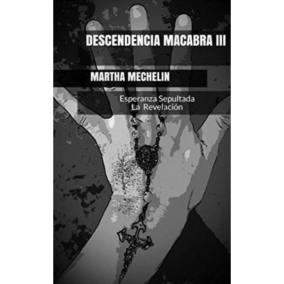 Trilogia: Descendencia Macabra III : La Revelación (Series #3) (Paperback)