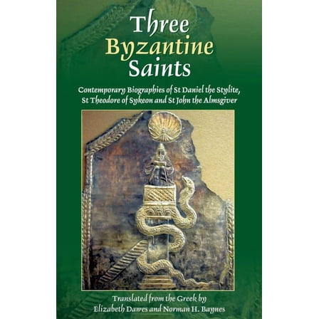 Three Byzantine Saints, (Paperback)