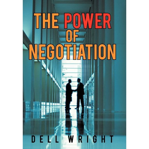 The Power of Negotiation, (Hardcover)