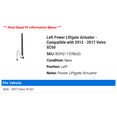 thumbnail image 2 of Left Power Liftgate Actuator - Compatible with 2012 - 2017 Volvo XC60 2013 2014 2015 2016, 2 of 2