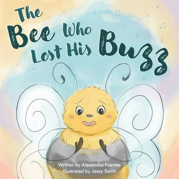 The Bee Who Lost His Buzz, (Paperback)
