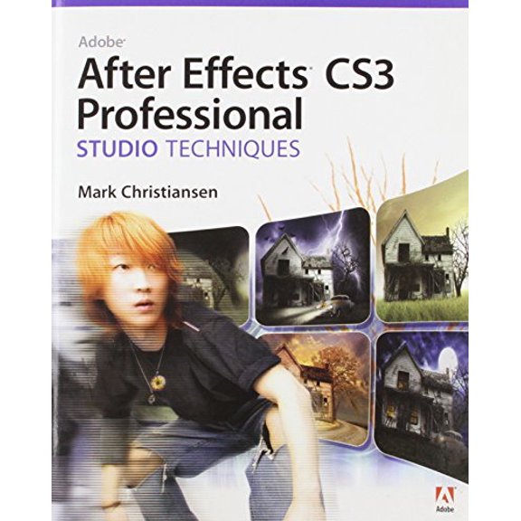 Pre-Owned Adobe After Effects Cs3 Professional Studio Techniques (Paperback) 0321499786 9780321499783