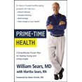 thumbnail image 1 of Prime-Time Health: A Scientifically Proven Plan for Feeling Young and Living Longer, 1 of 1