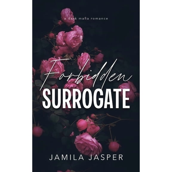 The Buffalo Italian Mob Family Forbidden Surrogate: Dark Mafia BWWM Romance, Book 1, (Paperback)