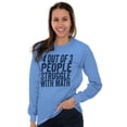 thumbnail image 4 of 4 out of 3 Struggle Math Nerd Humor Long Sleeve TShirt Men Women Brisco Brands L, 4 of 6