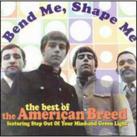 Best Of Bend Me, Shape Me