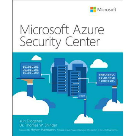 Microsoft Azure Security Center (Data Center Security Best Practices)