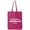 Hot Pink, variant on Be Kind To Animals Or Else Cotton Canvas Tote Bag