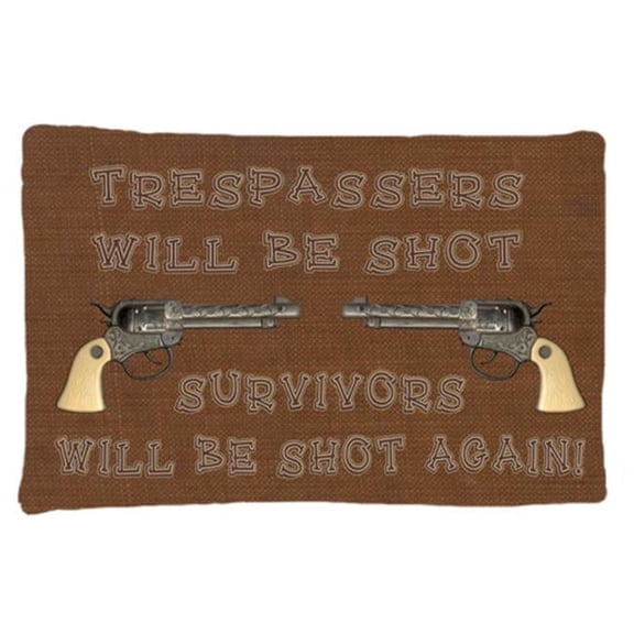Tresspassers Will Be Shot Moisture Wicking Fabric Standard Pillowcase