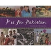 P Is for Pakistan (World Alphabets), Used [Paperback]