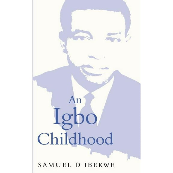 An Igbo Childhood (Paperback)
