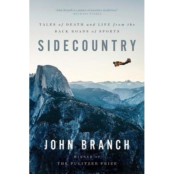 Pre-Owned Sidecountry: Tales of Death and Life from the Back Roads of Sports (Paperback) 1324021888 9781324021889