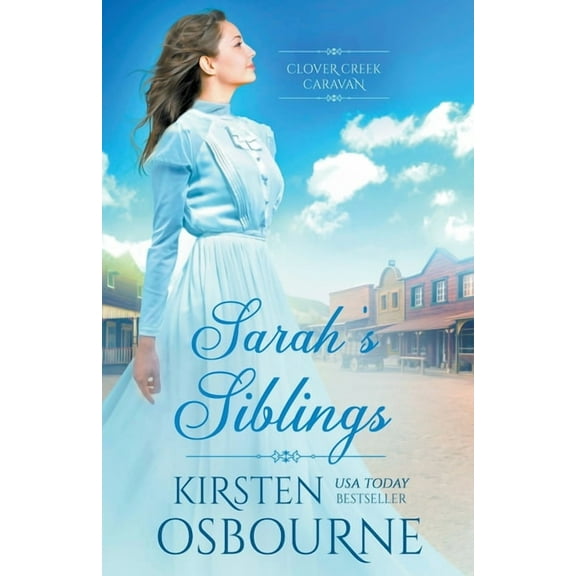 Clover Creek Caravan Sarah's Siblings, Book 9, (Paperback)