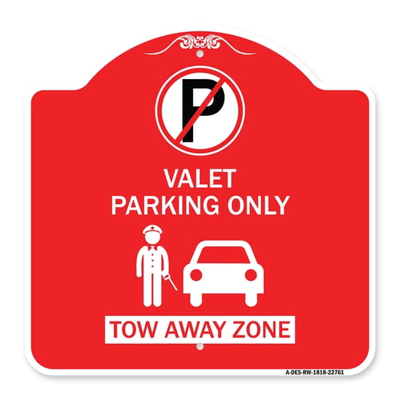 SignMission Designer Series Sign - Valet Parking Only Tow Away Zone with Car Graphic | Red & White 18" X 18" Heavy-Gauge Aluminum Architectural Sign | Protect Your Business | Made in