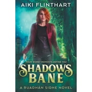 Ruadhan Sidhe Novels: Shadows Bane (Paperback)