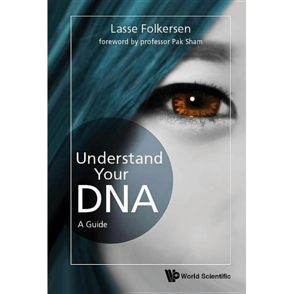 Understand Your DNA: A Guide, (Hardcover)