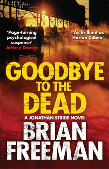 Jonathan Stride Novel: Goodbye to the Dead (Series #7) (Paperback ...