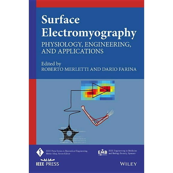 IEEE Press Biomedical Engineering Surface Electromyography: Physiology, Engineering, and Applications, (Hardcover)