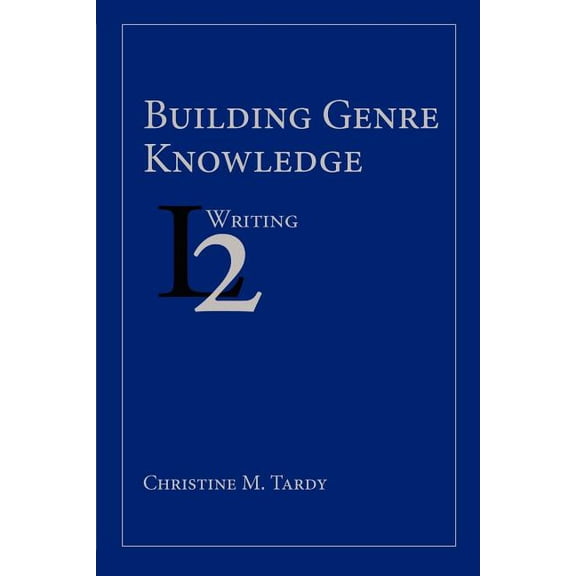 Second Language Writing: Building Genre Knowledge (Paperback)