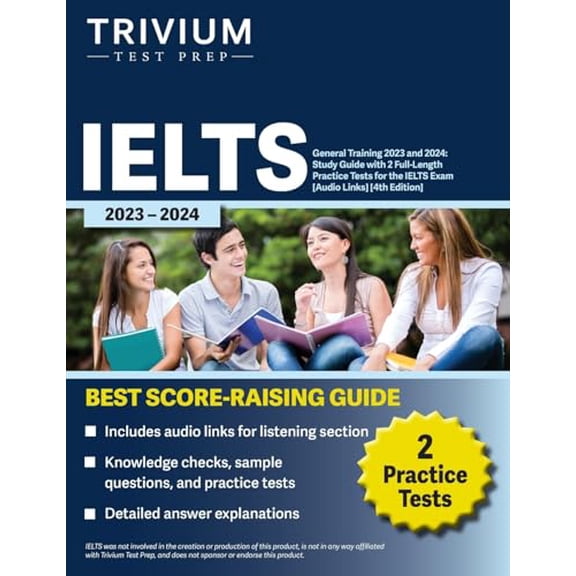 Pre-Owned IELTS General Training 2023: Study Guide with 2 Full-Length Practice Tests for the International English Language Testing System Exam [Audio Links] (Paperback) 1637982704 9781637982709