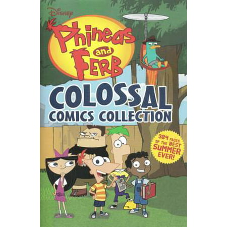 Disney Phineas and Ferb Colossal Comics (Brand New Best Friend Phineas And Ferb)