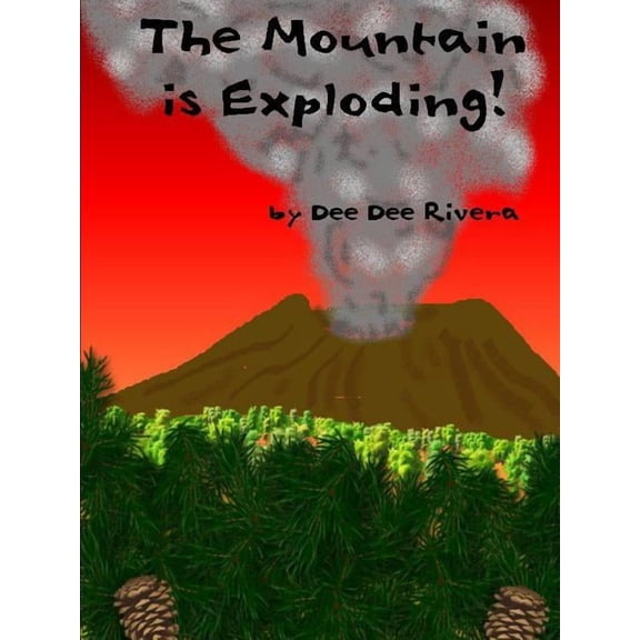 The Mountain Is Exploding!, (Paperback)