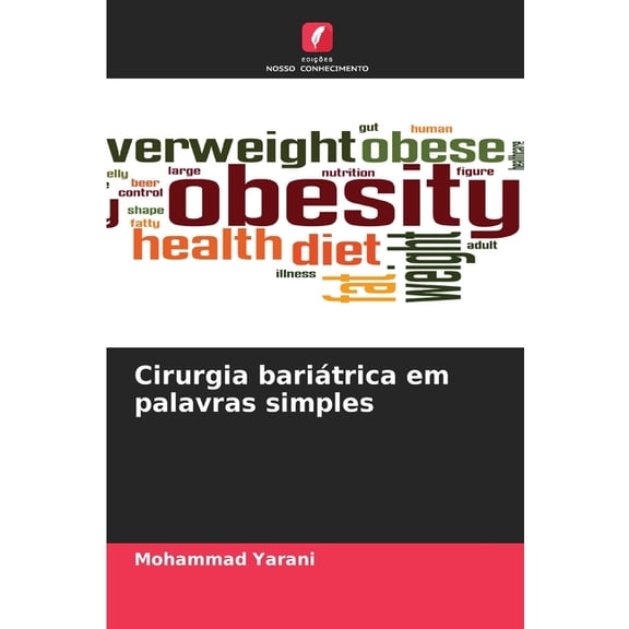 Cirurgia bariÃ¡trica em palavras simples, (Paperback)