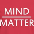 thumbnail image 3 of CafePress - Mind Matter Women's Value T Shirt - Women's Traditional Fit Dark T-Shirt, 3 of 4