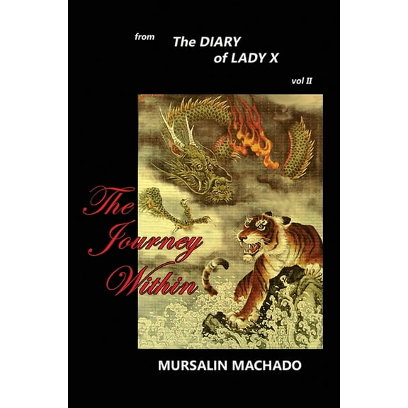 The Diary of Lady X: The Journey Within, (Paperback)