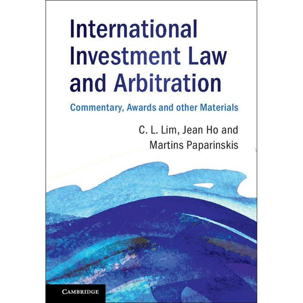 International Investment Law and Arbitration Commentary, Awards and