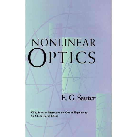Wiley Microwave and Optical Engineering Nonlinear Optics, Book 44, (Hardcover)