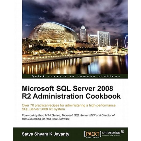 Pre-Owned Microsoft SQL Server 2008 R2 Administration Cookbook (Paperback)