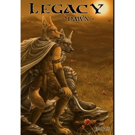 Legacy - Dawn -- Rukis