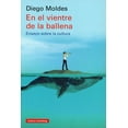 thumbnail image 1 of Libro En El Vientre De La Ballena Tapa Blanda, Autor Diego Moldes, Editorial Galaxia Gutenberg, 1 of 2