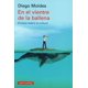 thumbnail image 1 of Libro En El Vientre De La Ballena Tapa Blanda, Autor Diego Moldes, Editorial Galaxia Gutenberg, 1 of 2