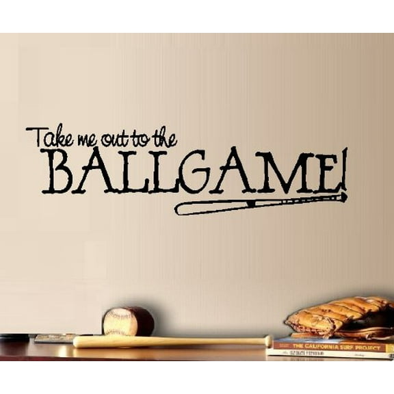 TAKE ME OUT TO THE BALLGAME ~ WALL Decal , HOME DECOR 9" X 30"
