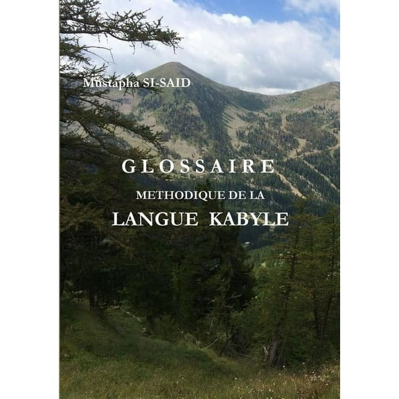 Glossaire Methodique de la Langue Kabyle (R), (Paperback)