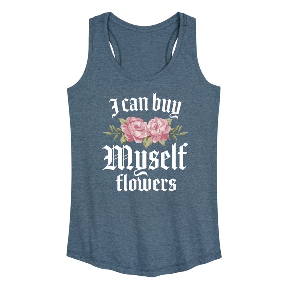 Instant Message - Buy Myself Flowers - Women's Racerback Tank Top
