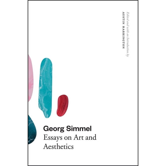 Georg Simmel: Essays on Art and Aesthetics, (Paperback)