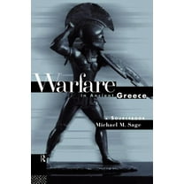 Routledge Sourcebooks for the Ancient Wo Warfare in Ancient Greece: A Sourcebook, (Paperback)
