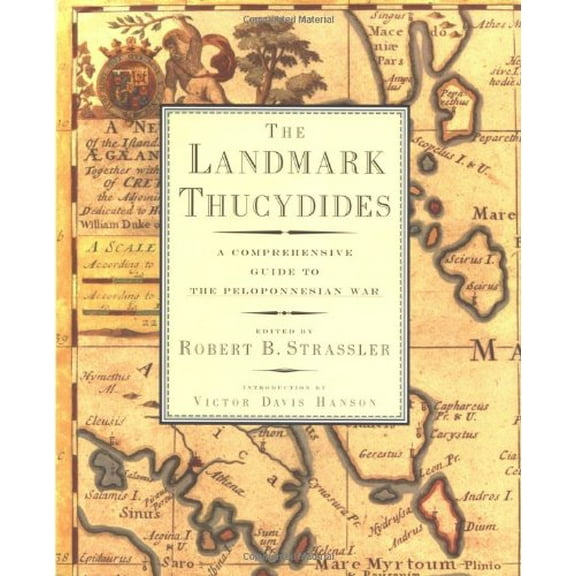 Pre-Owned The Landmark Thucydides : A Comprehensive Guide to the Peloponnesian War (Hardcover) 9780684828152