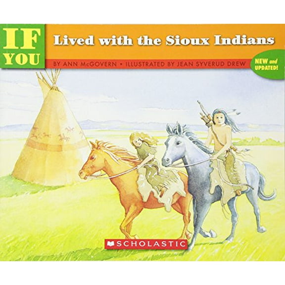 Pre-Owned If You Lived with the Sioux Indians (Paperback) 0590451626 9780590451628