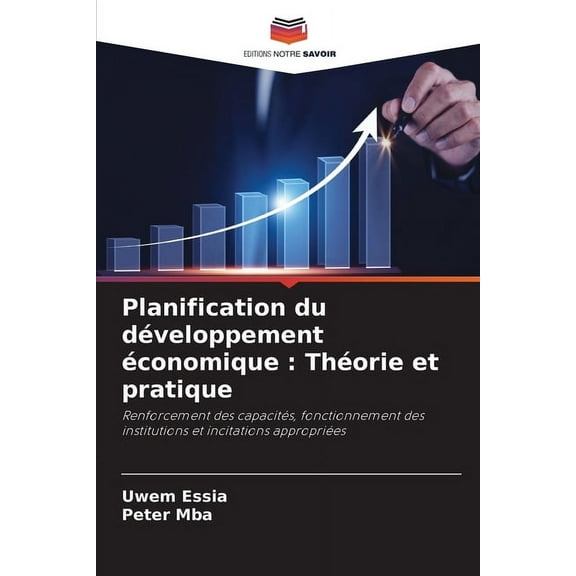 Planification du dÃ©veloppement Ã©conomique: ThÃ©orie et pratique, (Paperback)