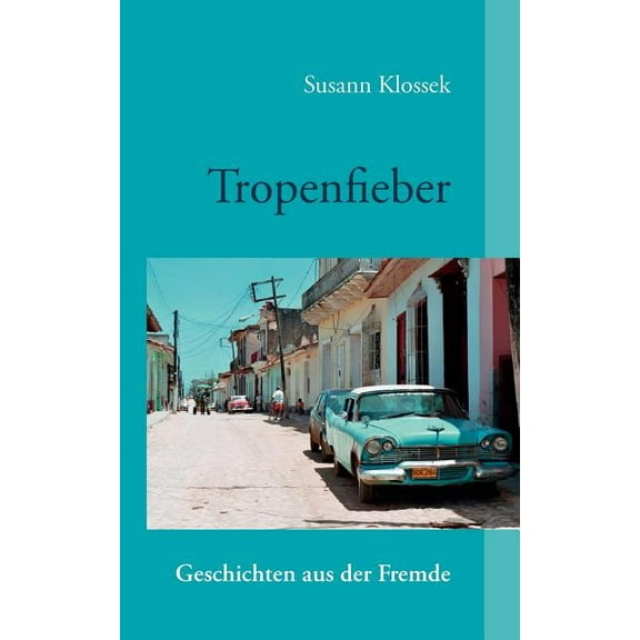 Tropenfieber, (Paperback)
