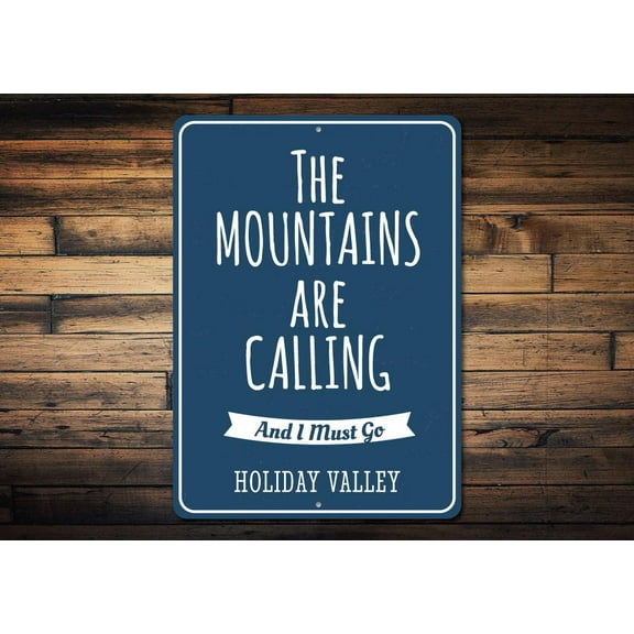 Mountains Are Calling and I Must Go Novelty Decor, Metal Wall Sign - 10x14 Inches