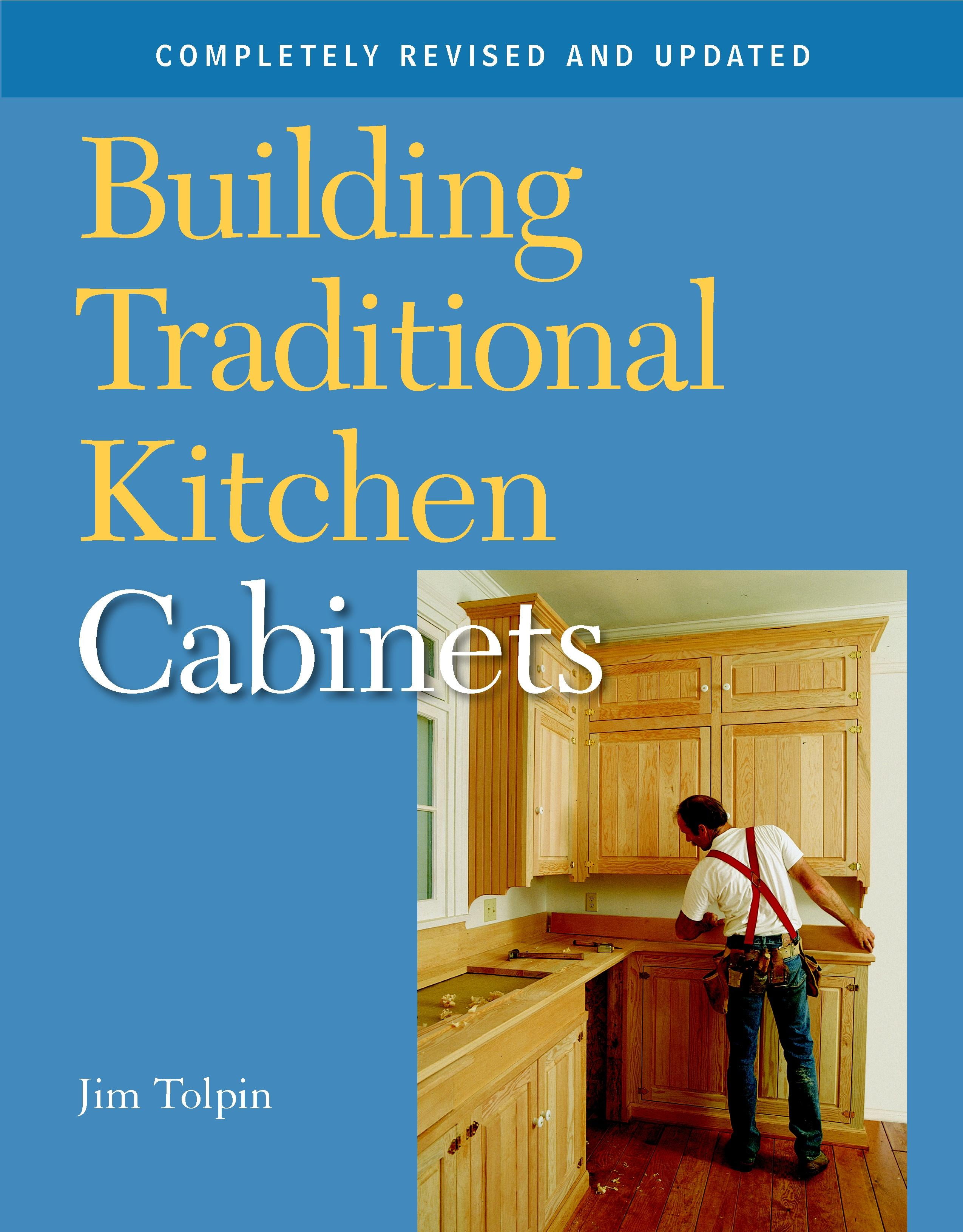 Building Traditional Kitchen Completely Revised and Updated
