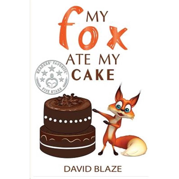Pre-Owned My Fox Ate My Cake (Paperback) 1732591431 9781732591431
