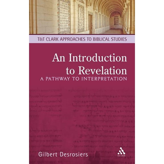 T & T Clark Approaches to Biblical Studi An Introduction to Revelation: A Pathway to Interpretation, (Paperback)