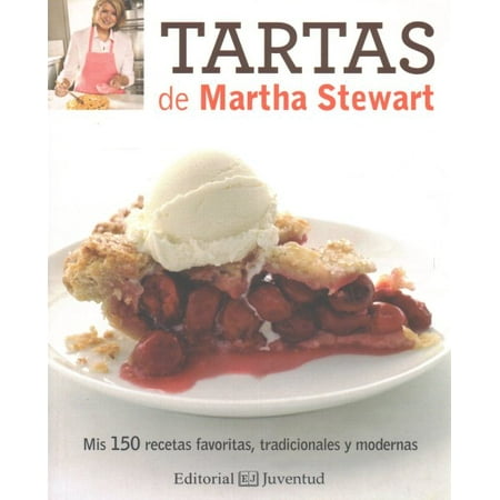 Tartas De Martha Stewart / Matha Stewarts's Pies and