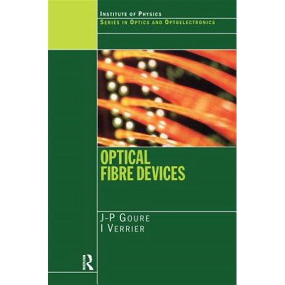 Pre-Owned Optics and Optoelectronics: Optical Fibre Devices (Paperback)